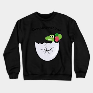 Dinobambino for Young and Old Crewneck Sweatshirt